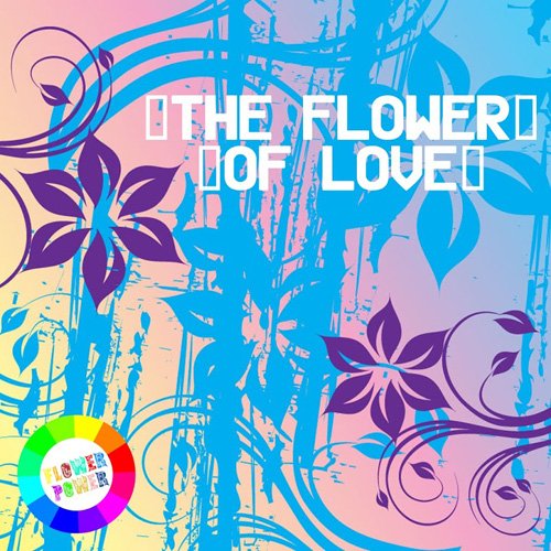 VA - The Flower Of Love (2017)