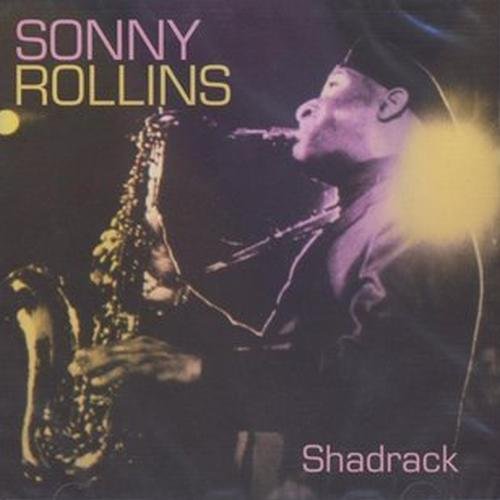 Sonny Rollins - Shadrack (2003) 320 kbps