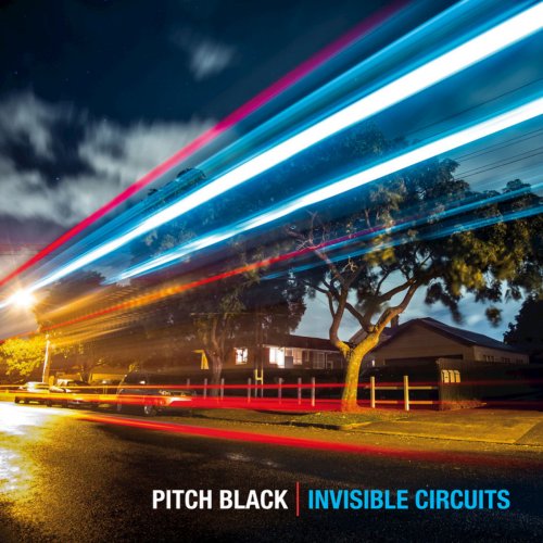Pitch Black - Invisible Circuits (2017)