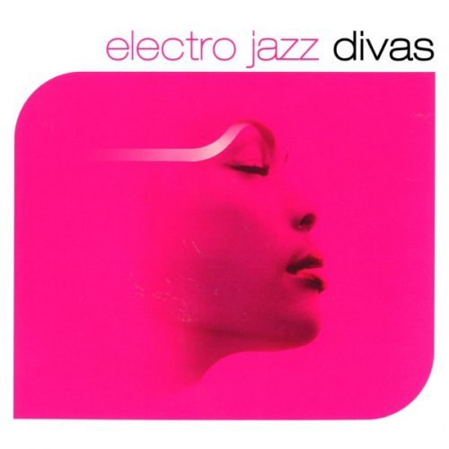 VA - Electro Jazz Divas (2004) FLAC