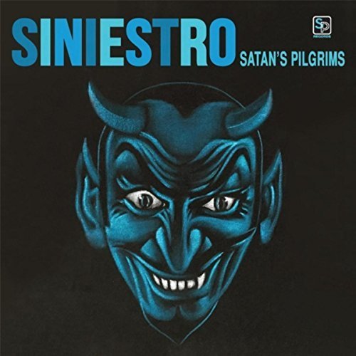 Satan's Pilgrims - Siniestro (2017)