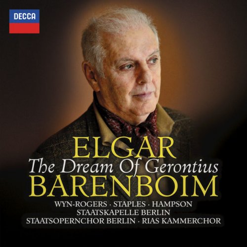 Daniel Barenboim, Staatsopernchor Berlin, RIAS Kammerchor & Staatskapelle Berlin - Elgar: The Dream of Gerontius, Op. 38 (2017) [Hi-Res]