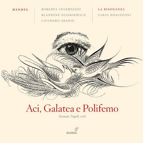 La Risonanza, Fabio Bonizzoni - Handel - Aci, Galatea e Polifemo (2CD) (2013)