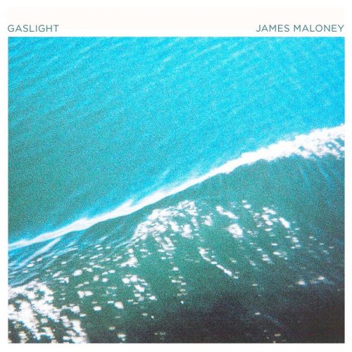 James Maloney - Gaslight (2017)