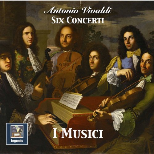 I Musici - Antonio Vivaldi: 6 Concerti (2017) [Hi-Res]