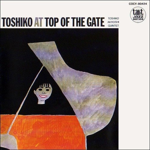 Toshiko Akiyoshi Quintet - Toshiko At Top Of The Gate (1968) FLAC