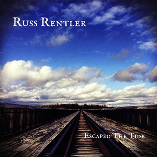 Russ Rentler - Escaped the Tide (2017)