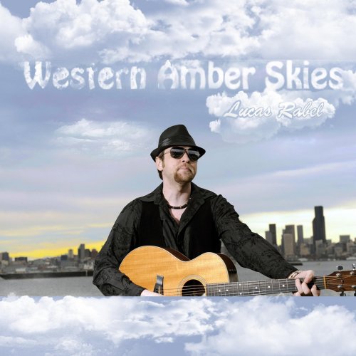 Lucas Rabel - Western Amber Skies (2017)