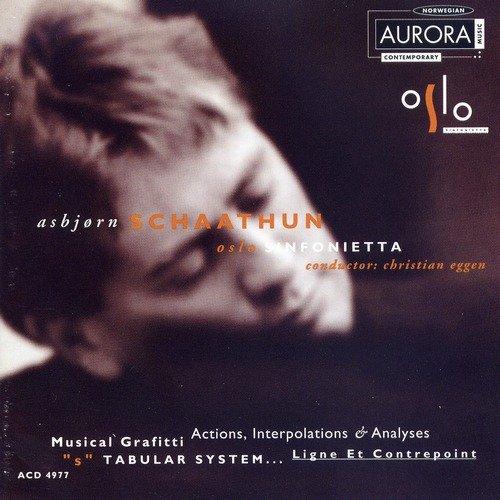 Oslo Sinfonietta, Christian Eggen - Asbjørn Schaathun - Musical Grafitti (1997)