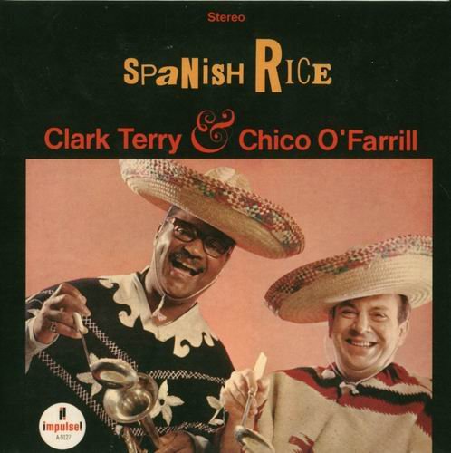 Clark Terry & Chico O'Farrill - Spanish Rice (1966) 320 kbps