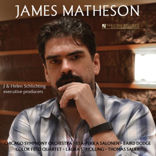 Color Field Quartet - James Matheson: String Quartet, Violin Concerto & Times Alone (2016) [Hi-Res]