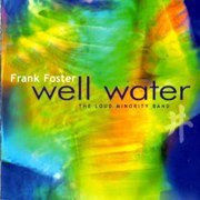 Frank Foster  - Well Water (1977)