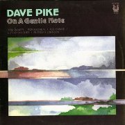 Dave Pike - On A Gentle Note (1977)