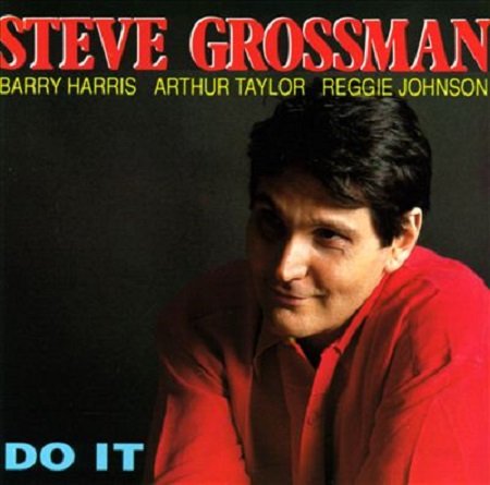 Steve Grossman - Do It (1991)