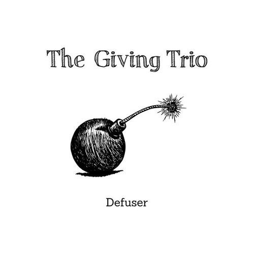 The Giving Trio - Defuser (2016)