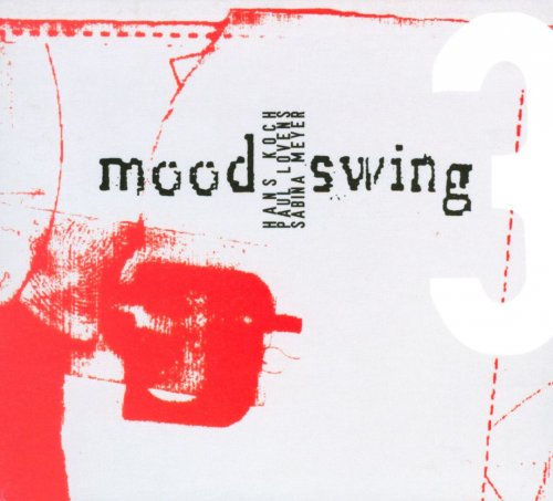 Moodswing 3 ‎- Wegen Meines Beines (2010)