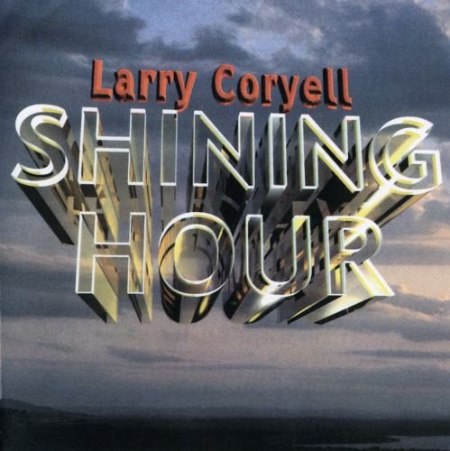 Larry Coryell - Shining Hour (1989)