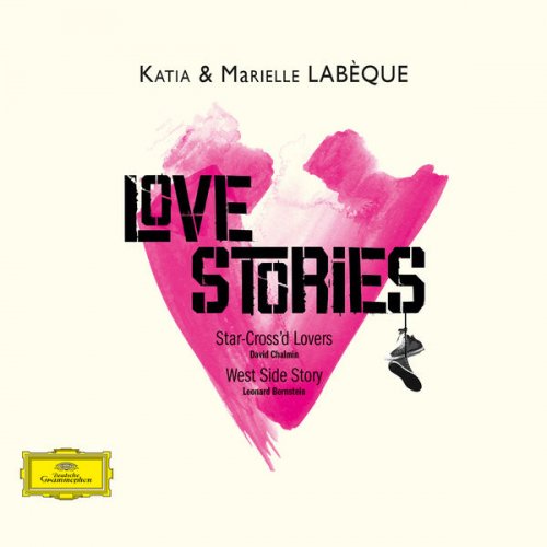 Katia & Marielle Labèque - Love Stories (2017) [Hi-Res]