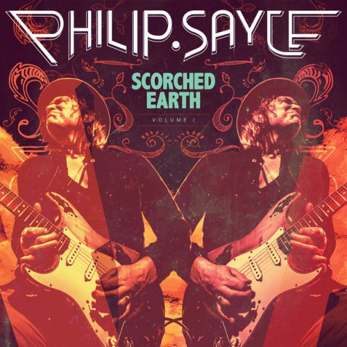 Philip Sayce - Scorched Earth, Vol. 1 (Live) (2016) [Hi-Res]