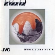 Bill Holman ‎– The Bill Holman Band (1988)