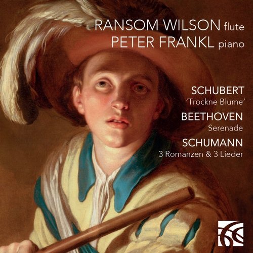 Ransom Wilson, Peter Frankl - Schubert, Beethoven, Schumann - Works for Flute & Piano (2015)