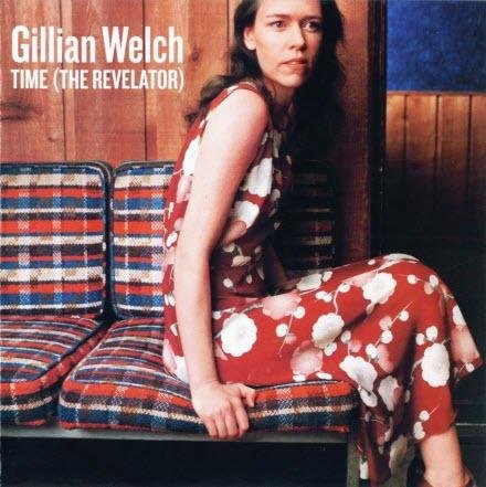 Gillian Welch - Time (The Revelator) (2001)