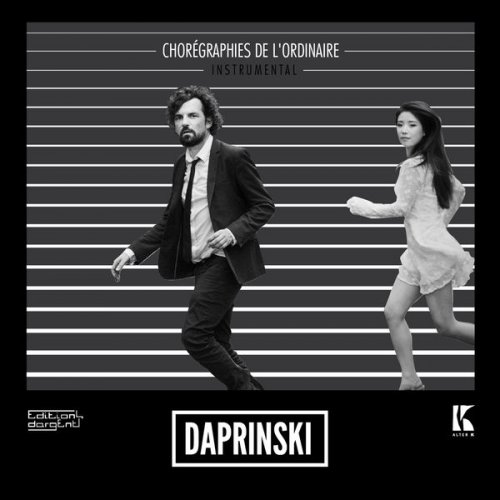 Daprinski - Chorégraphies de l'ordinaire (Instrumentals) (2017)