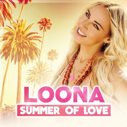 Loona - Summer Of Love (2017)