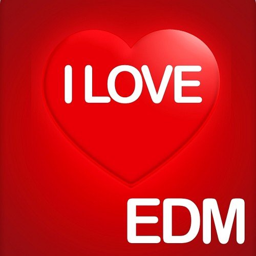 VA - I Love EDM (2017)