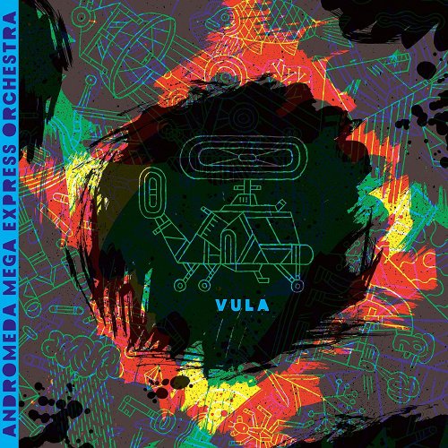 Andromeda Mega Express Orchestra - Vula (2017) lossless