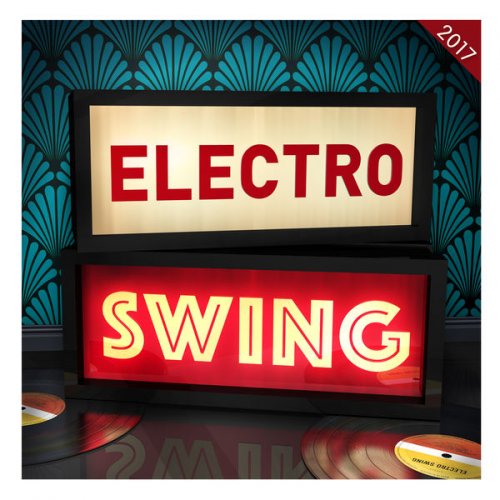 VA - Electro Swing 2017 (2017)