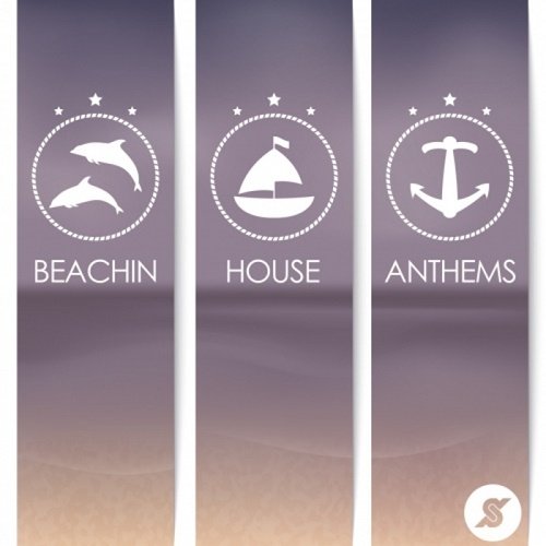 VA - Beachin' House Anthems (2017)