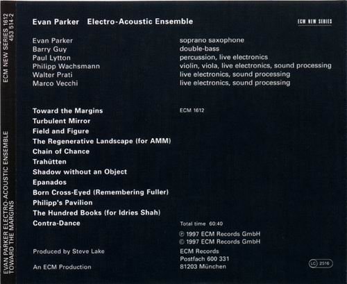 Evan Parker Electro-Acoustic Ensemble - Toward The Margins (1997)