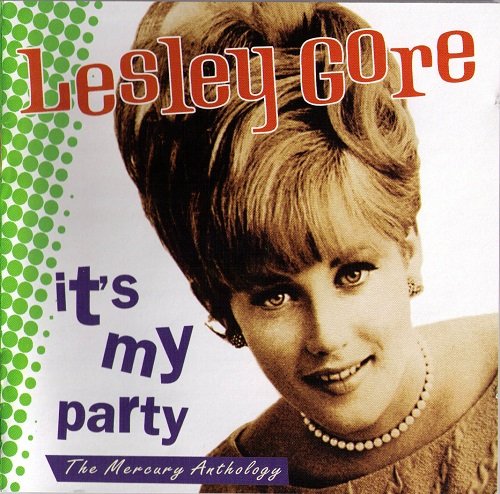 Lesley Gore - It's My Party, The Mercury Anthology (1996)