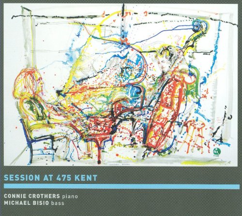 Connie Crothers, Michael Bisio - Session at 475 Kent (2009)
