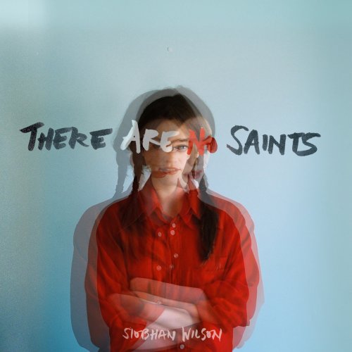 Siobhan Wilson - There Are No Saints (2017)