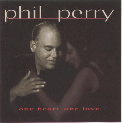 Phil Perry - One Heart One Love (1998)