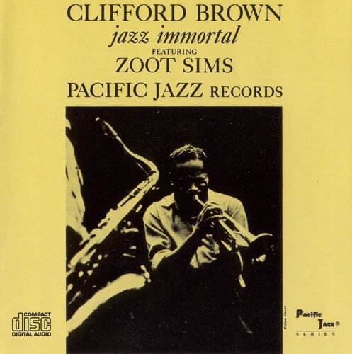 Clifford Brown - Jazz Immortal (1954) 320 kbps