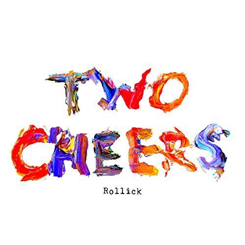 Two Cheers - Rollick (2017)