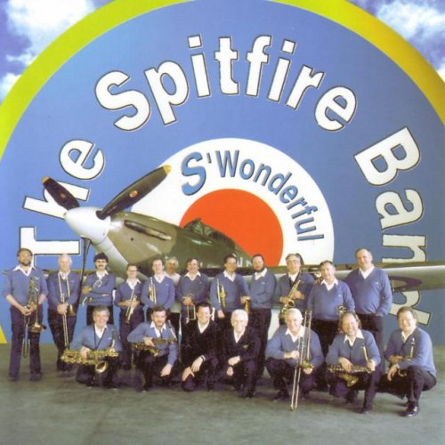 The Spitfire Band - 'S Wonderful