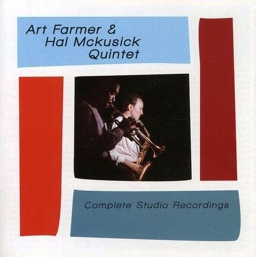 Art Farmer & Hal McKusick Quintet - Complete Studio Recordings (2005)