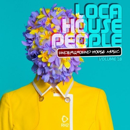 VA - Loca House People Vol.28 (2017)