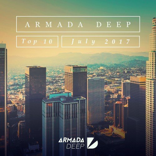 VA - Armada Deep Top 10: July 2017 (2017)