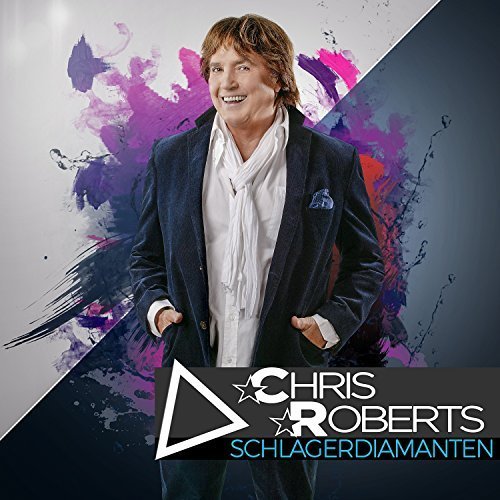 Chris Roberts - Schlagerdiamanten (2017)