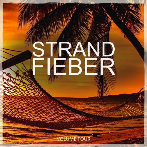 VA - Strandfieber Vol.4 (Selection Of Finest Deep & Tropical House) (2017)