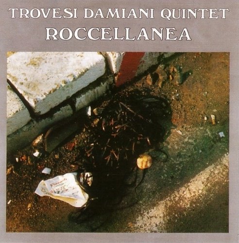 Trovesi-Damiani Quintet - Roccellanea (1984)