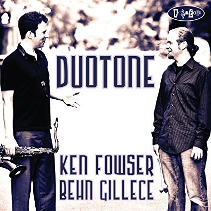 Ken Fowser, Behn Gillece - Duotone (2011)