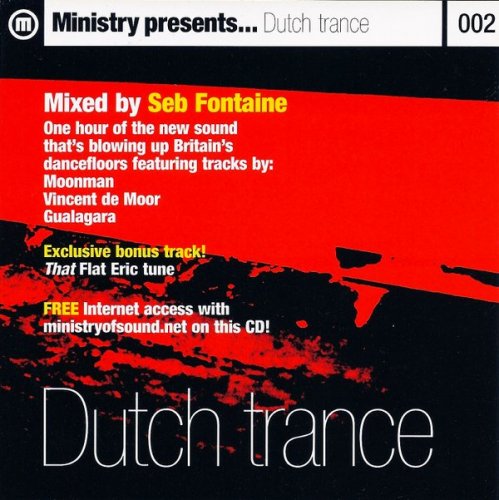 VA - Ministry Presents... Dutch Trance (Mixed By Seb Fontaine) (1999)