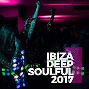 VA - Ibiza Deep Soulful 2017 Vol.1 (2017)