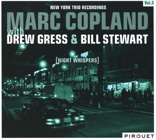 Marc Copland - New York Trio Recordings, Vol.3: Night Whispers (2008) CD Rip